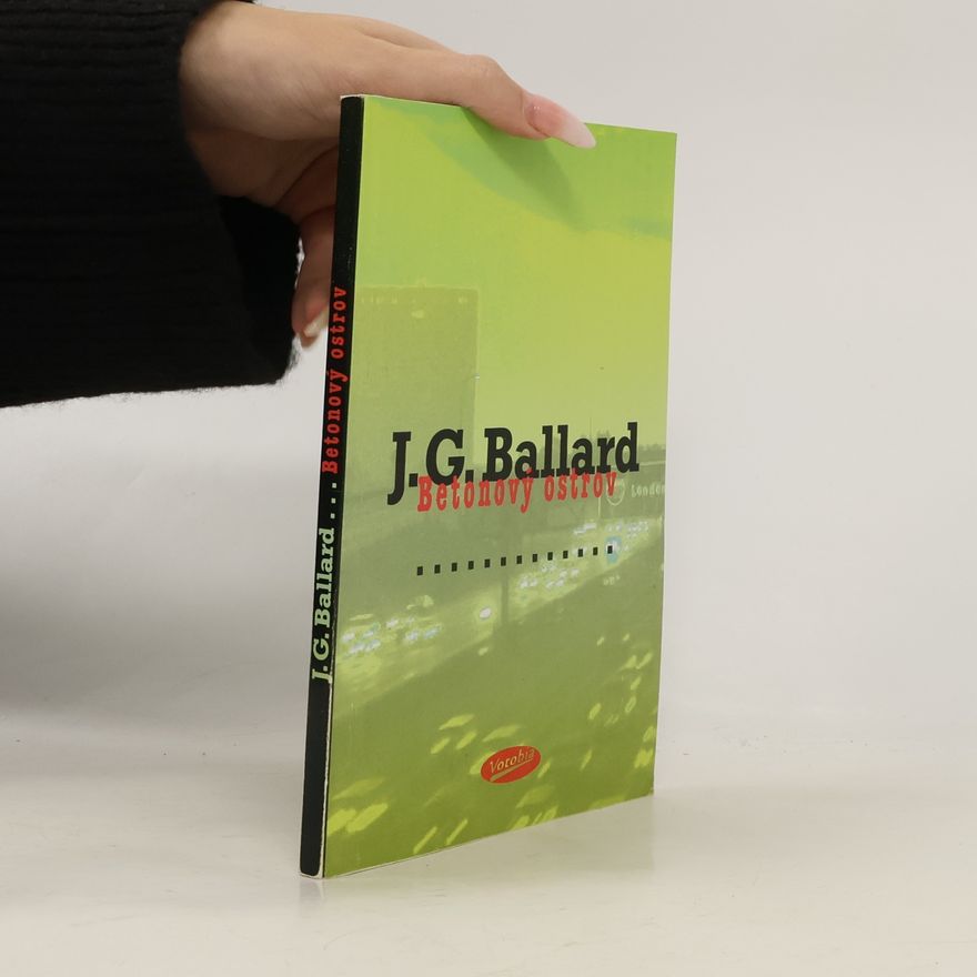 James Graham Ballard Betonový ostrov