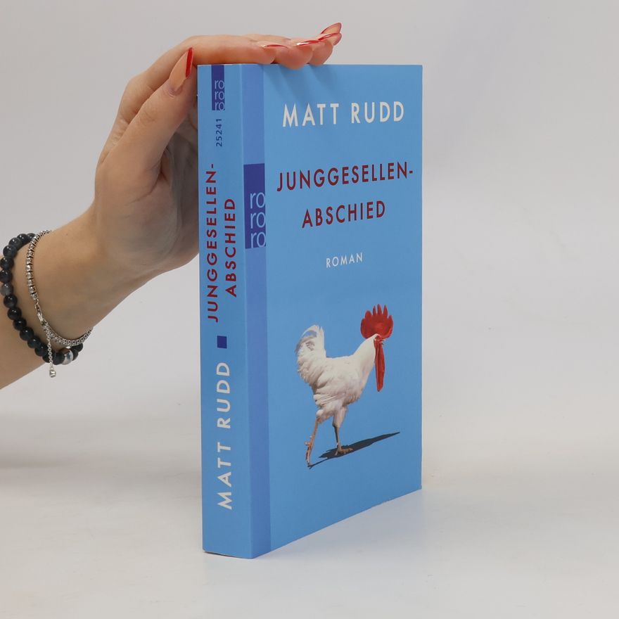Matt Rudd Junggesellenabschied