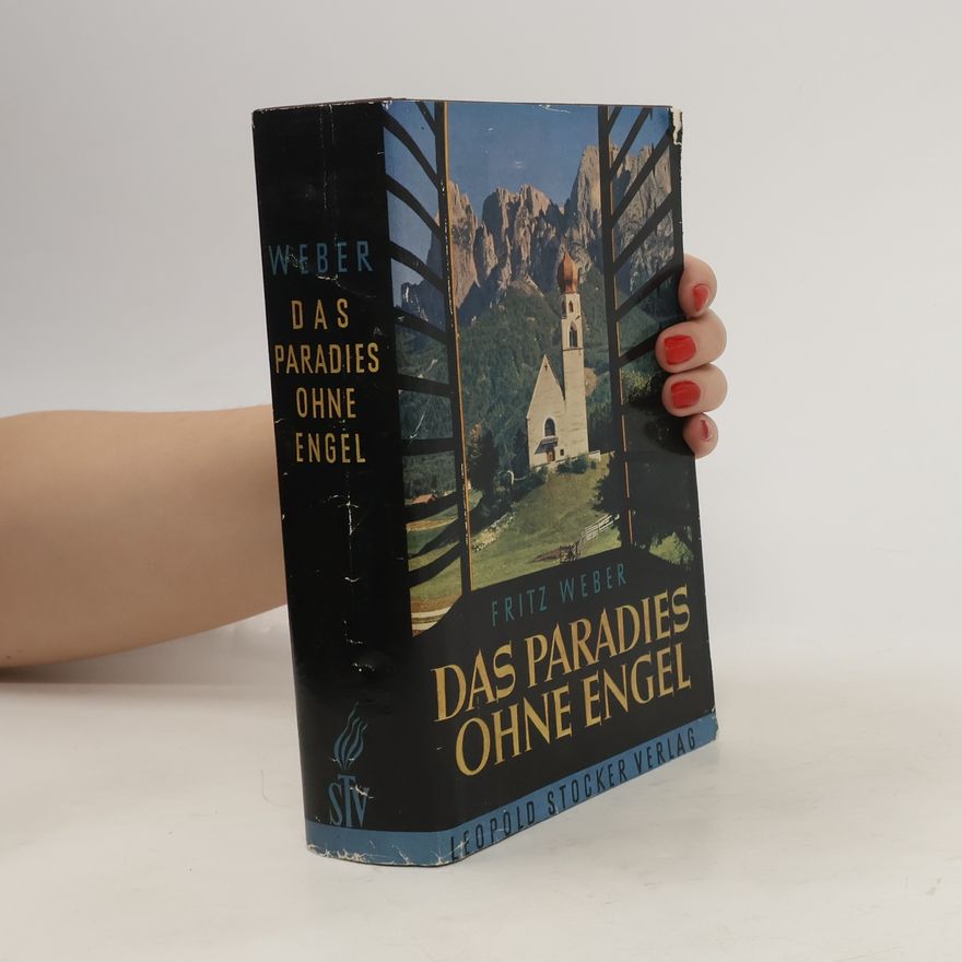 Fritz Weber Das Paradies ohne Engel
