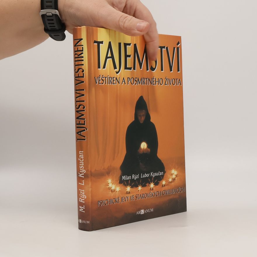 Lubor Kysučan Tajemství věštíren, snů a posmrtného života