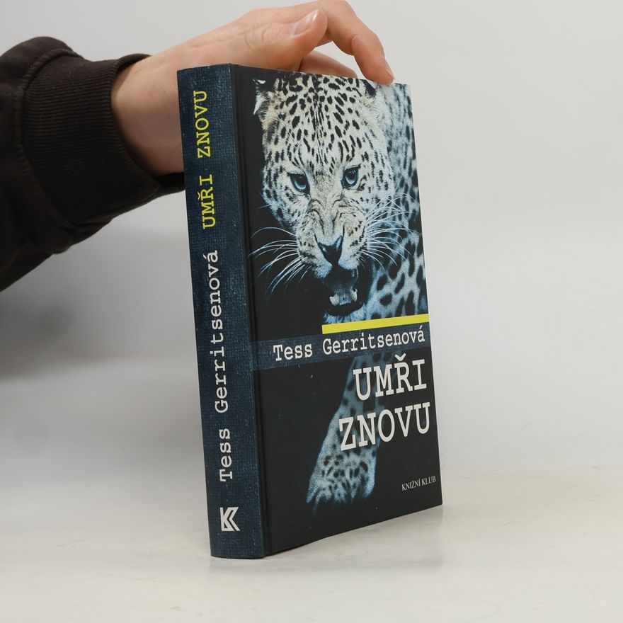 Tess Gerritsen Umři znovu