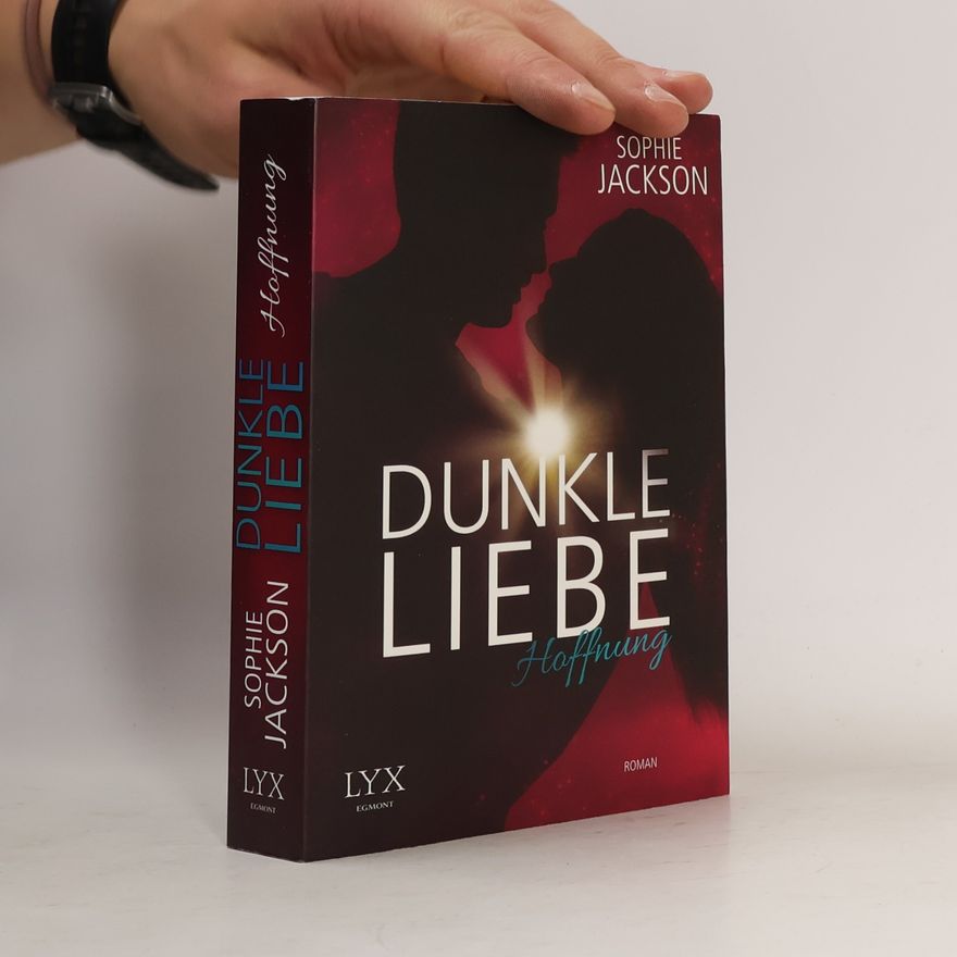 Sophie Jackson Dunkle Liebe - Hoffnung