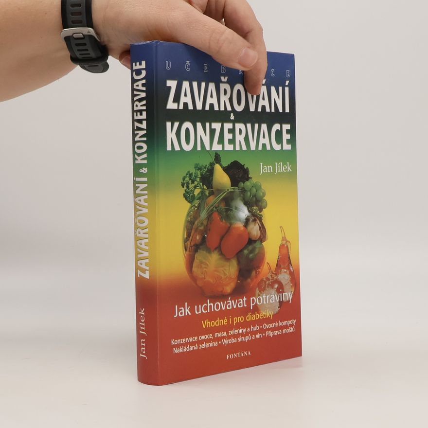 Jan Jílek Učebnice zavařování & konzervace