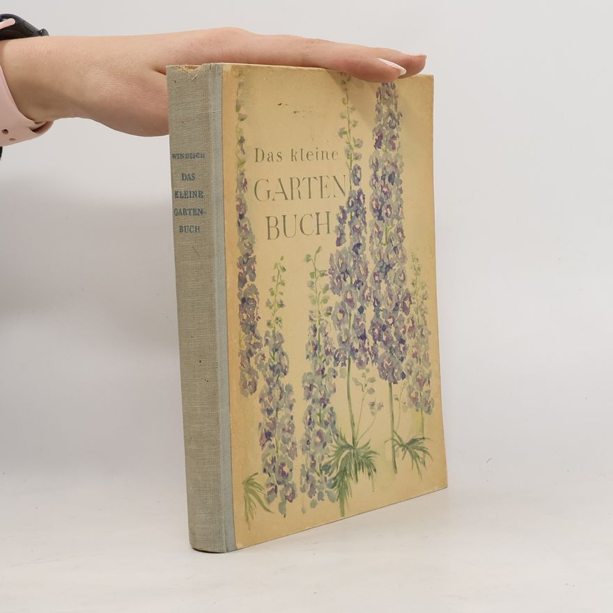 Hans Windisch Das kleine Gartenbuch
