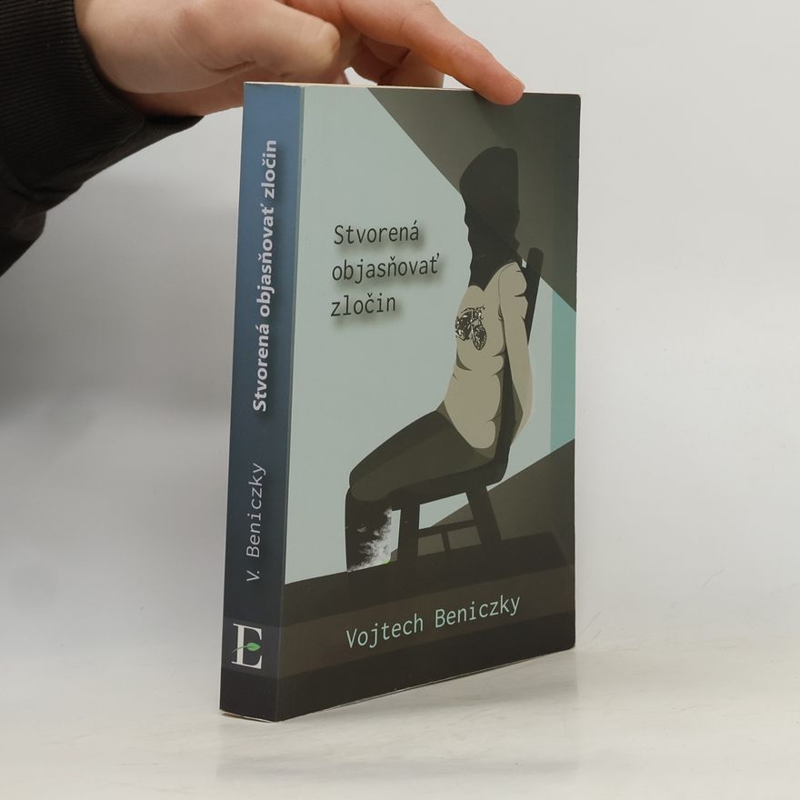 Vojtech Beniczky Stvorená objasňovať zločin