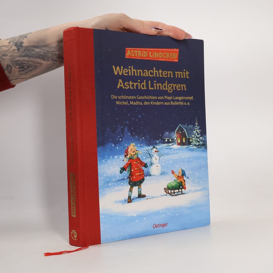 Astrid Lindgren Weihnachten mit Astrid Lindgren