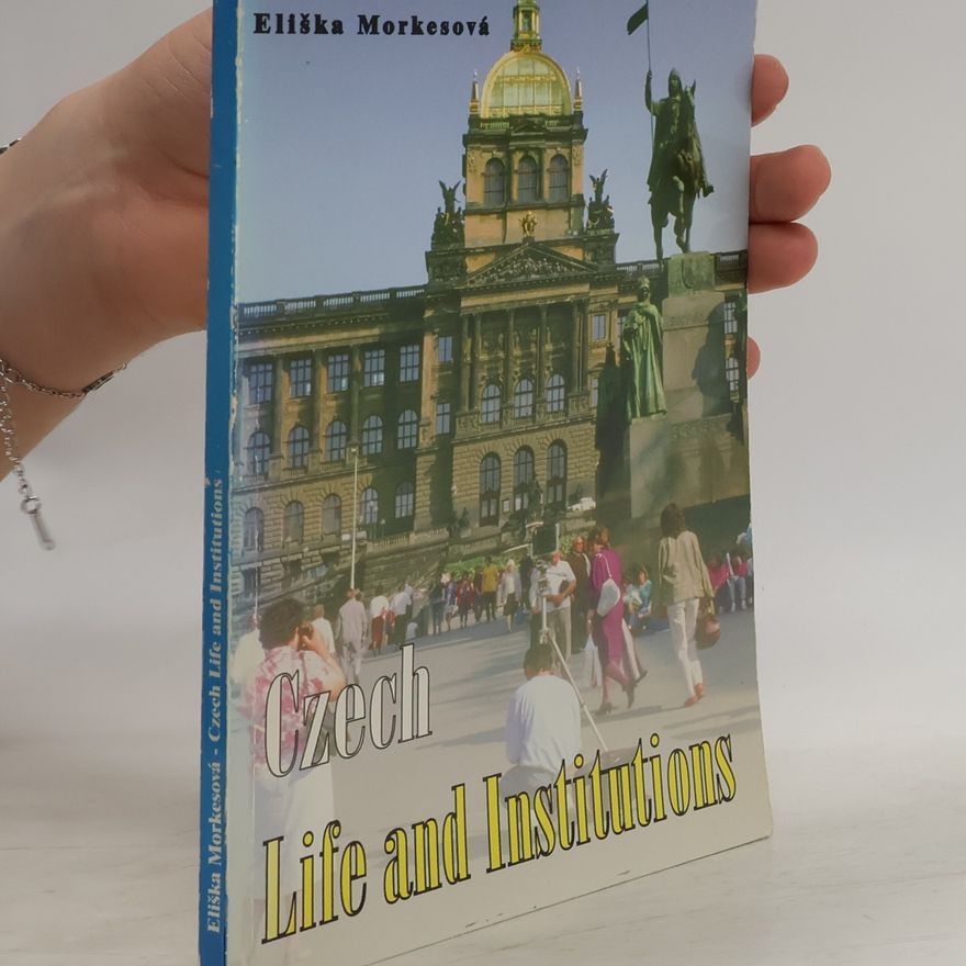 Eliška Morkesová Czech Life And Institutions