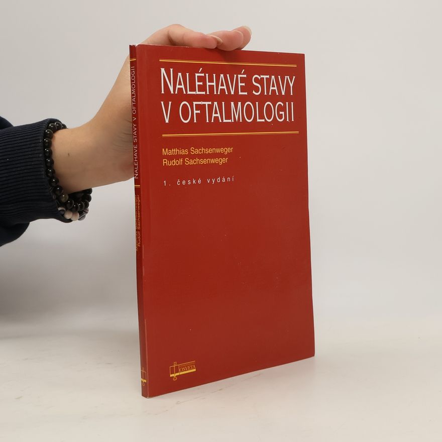 Matthias Sachsenweger Naléhavé stavy v oftalmologii