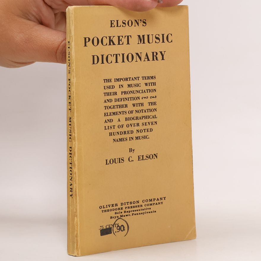 Louis C. Elson Elson's Pocket Music Dictionary