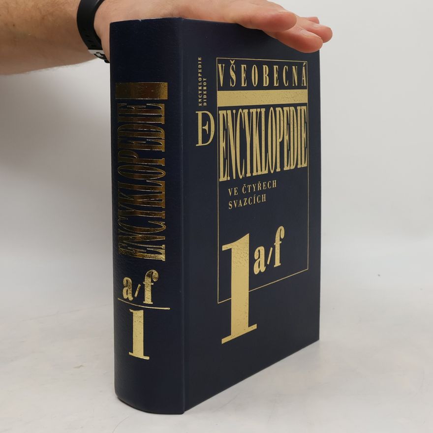 Kolektiv autorů Všeobecná encyklopedie ve čtyřech svazcích. 1. díl.