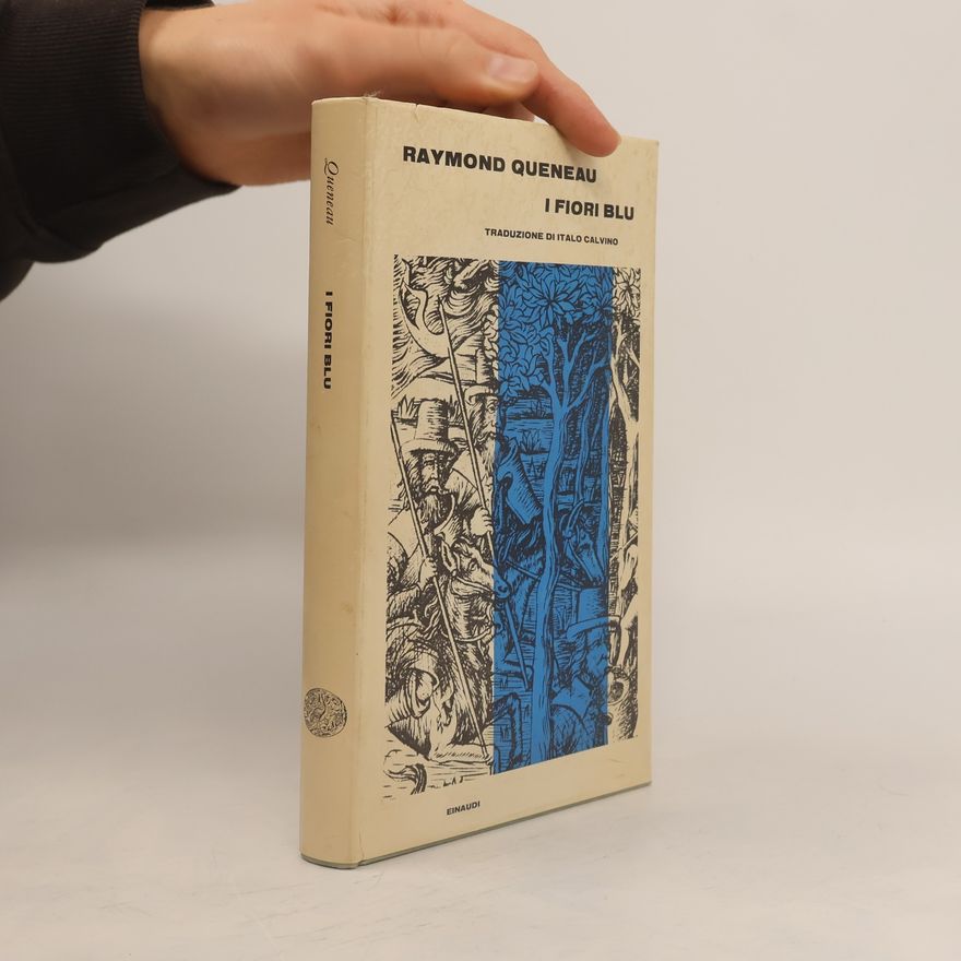 Raymond Queneau I FIORI BLU