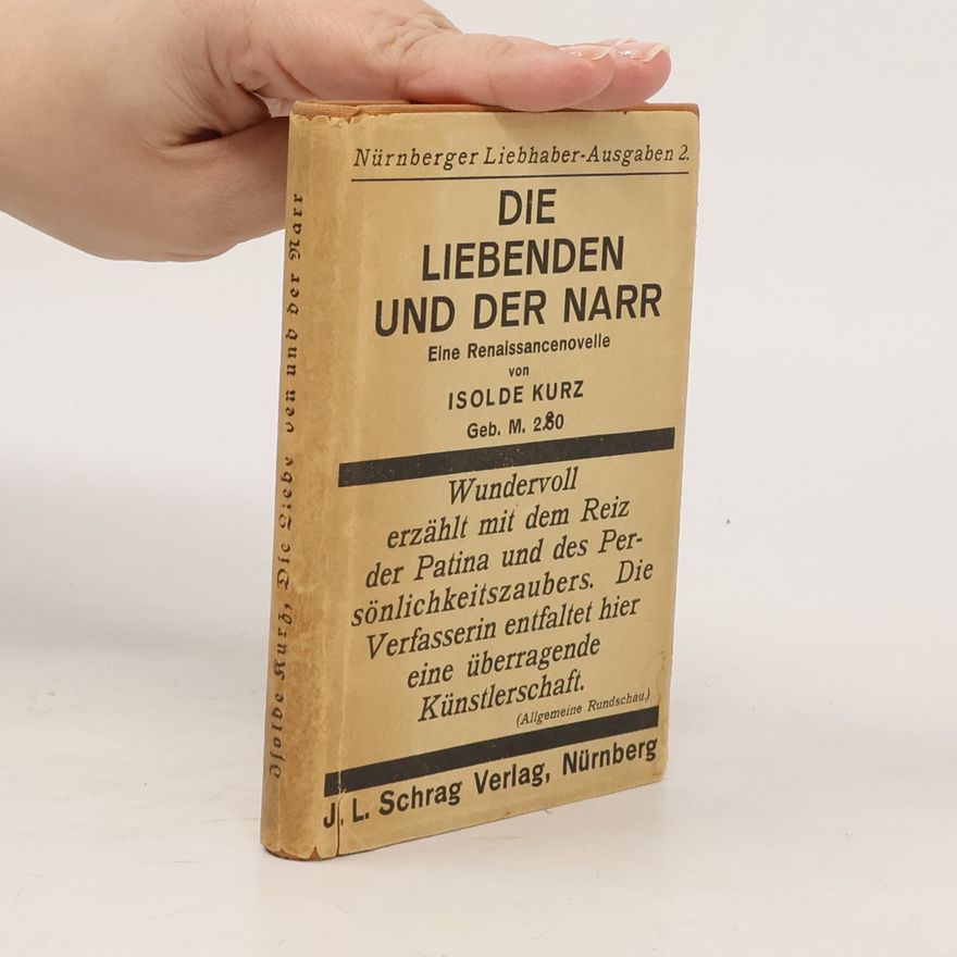 Isolde Kurz Die Liebenden Und der Narr