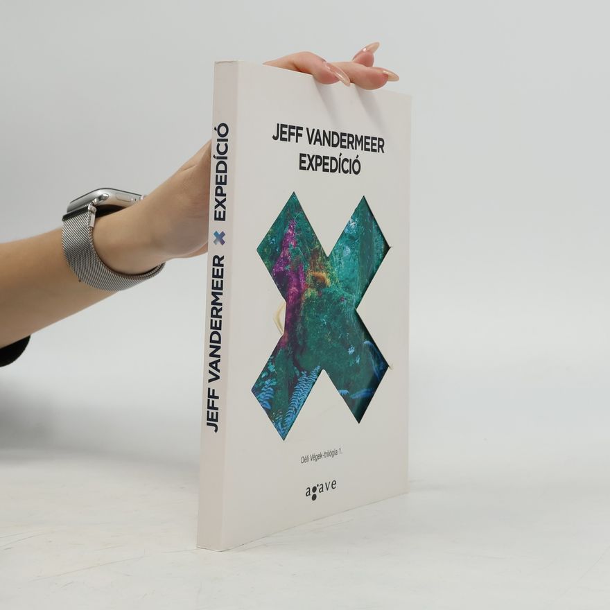 Jeff VanderMeer Expedíció