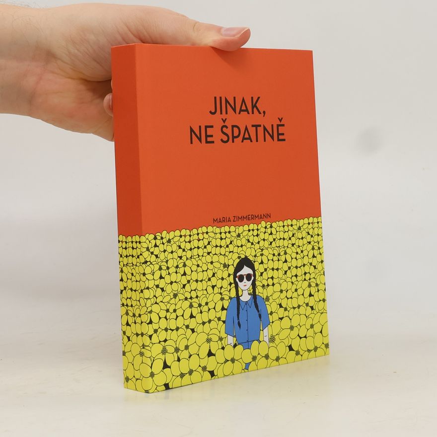 Ylva-Maria Zimmermann Jinak, ne špatně
