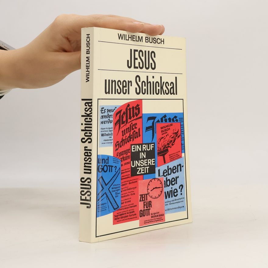 Wilhelm Busch Jesus unser Schicksal