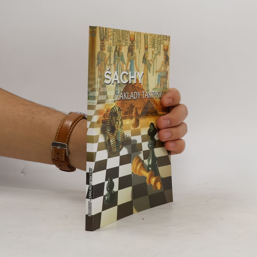 Richard Biolek Šachy - Základy taktiky