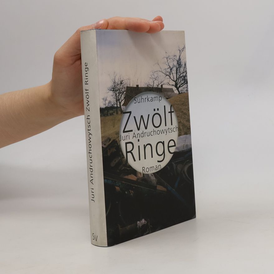 Yurii Andrukhovych Zwölf Ringe