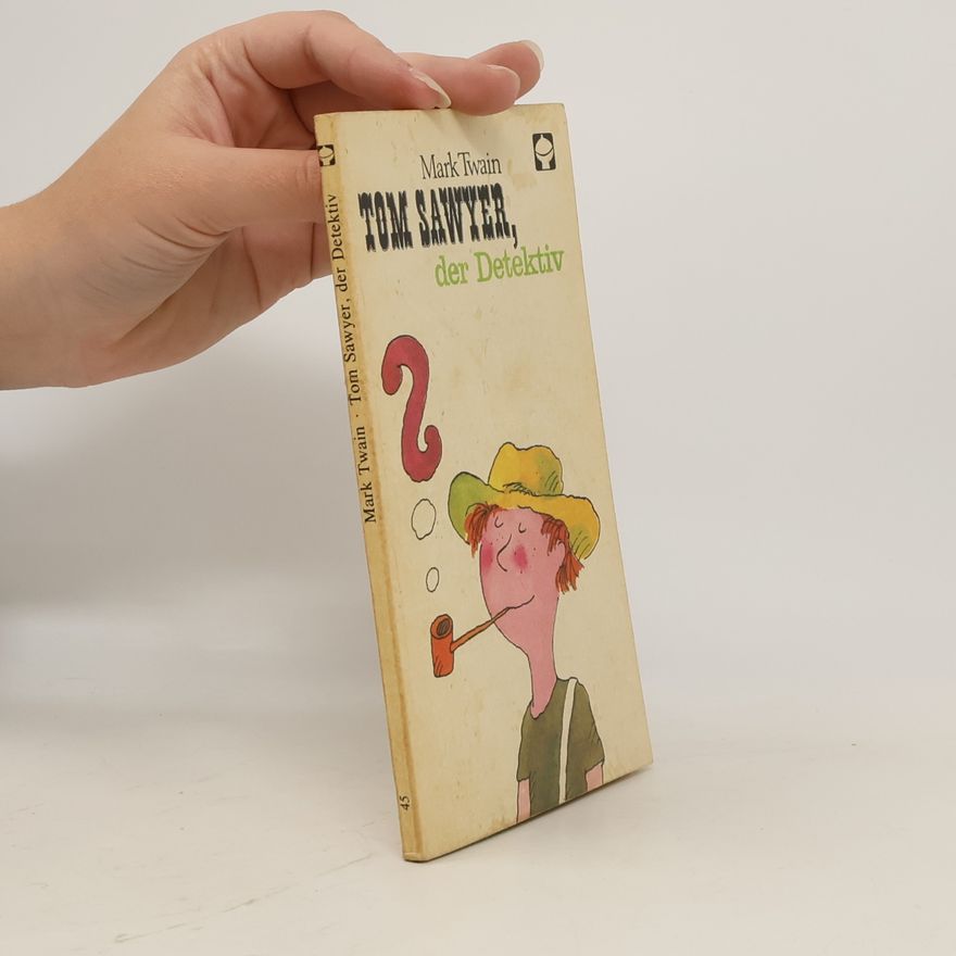 Mark Twain Tom Sawyer, der Detektiv