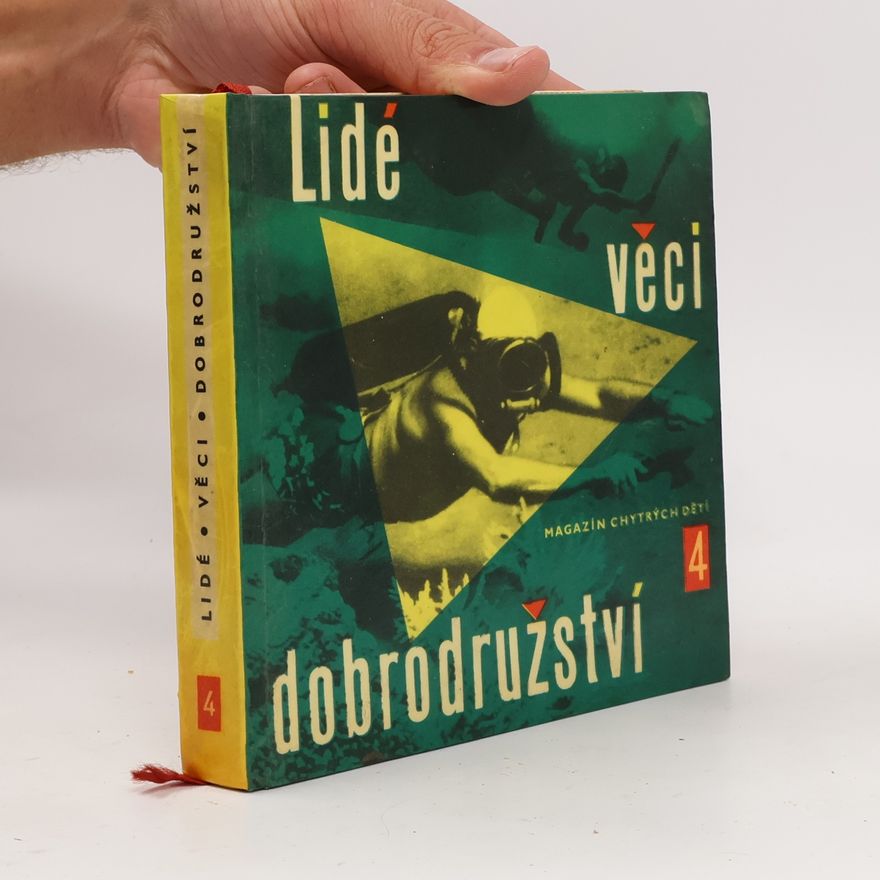 Collectif d'auteurs Lidé věci dobrodružství magazín chytrých dětí 4