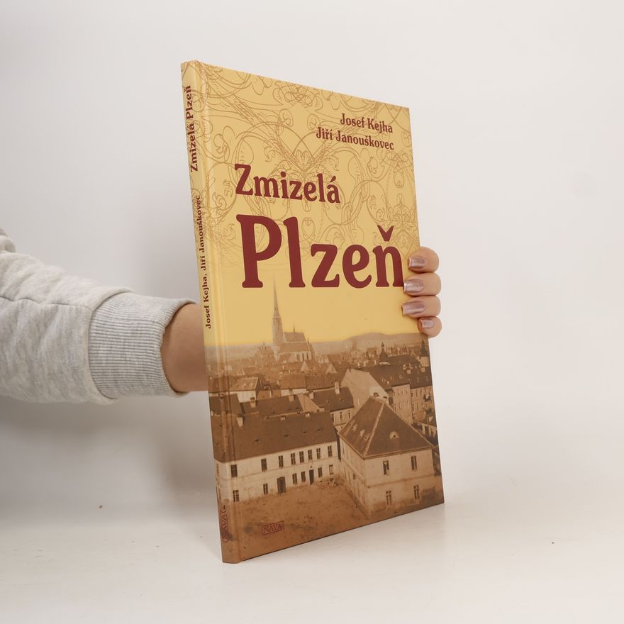 Josef Kejha Zmizelá Plzeň