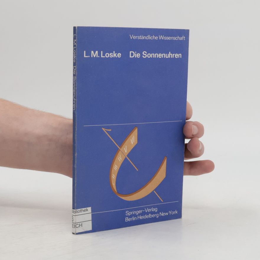 Lothar M. Loske Die Sonnenuhren