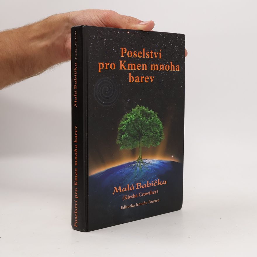 Kiesha Crowther Poselství pro Kmen mnoha barev