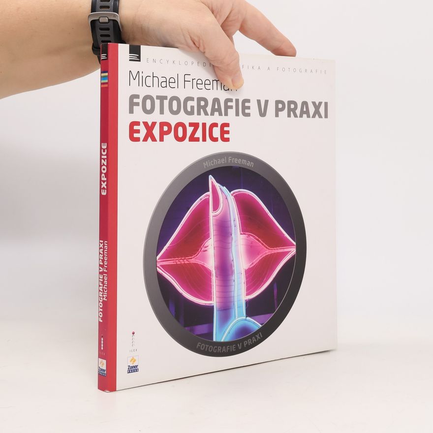 Steve Luck Fotografie v praxi: Expozice