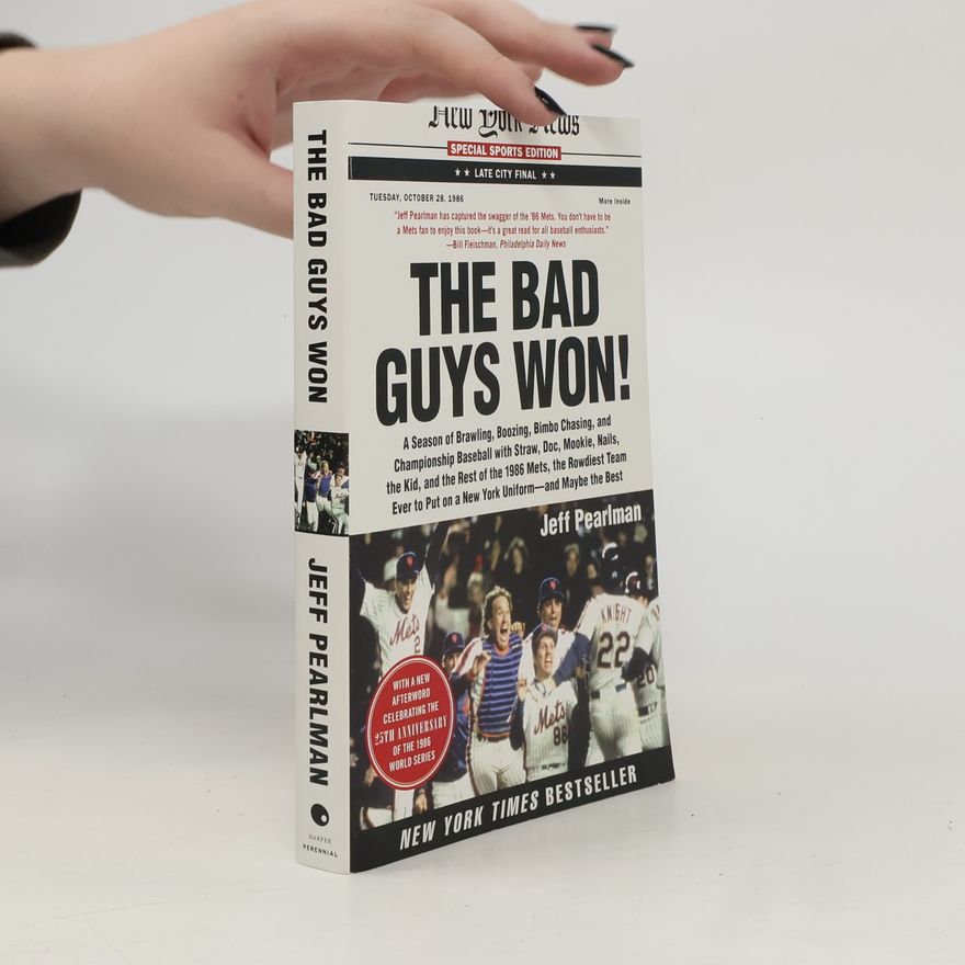 JEFF PEARLMAN The Bad Guys Won