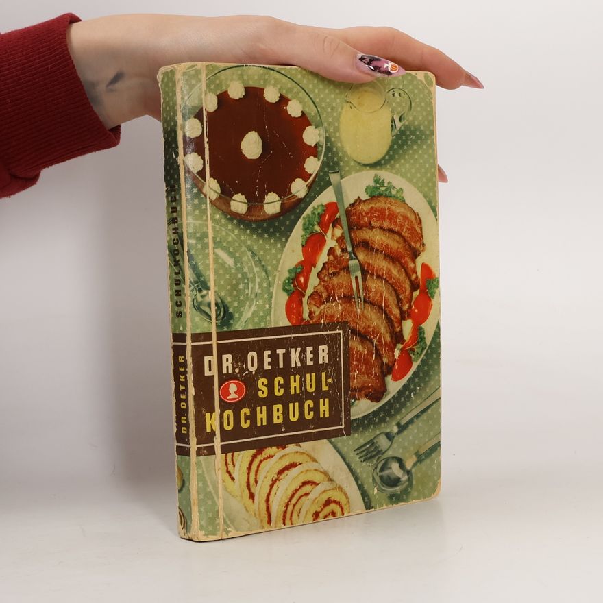 Dr. August Oetker Dr. Oetker Schul-Kochbuch
