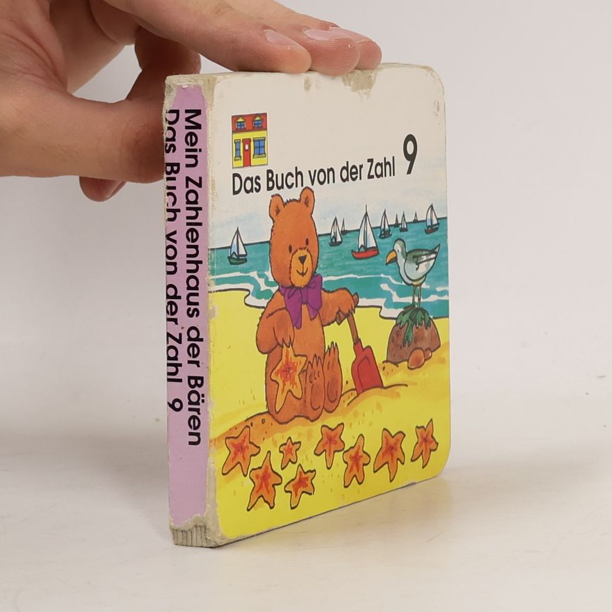 Various authors Mein Zahlenhaus der Bären - 9: Das Buch von der Zahl 9