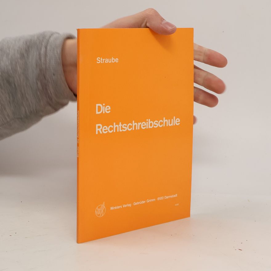 Waldemar Straube Die Rechtschreibschule