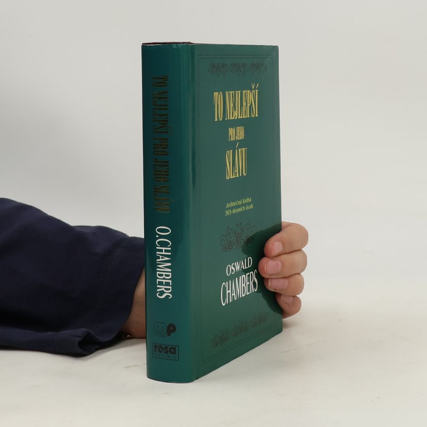 Oswald Chambers To nejlepší pro jeho slávu