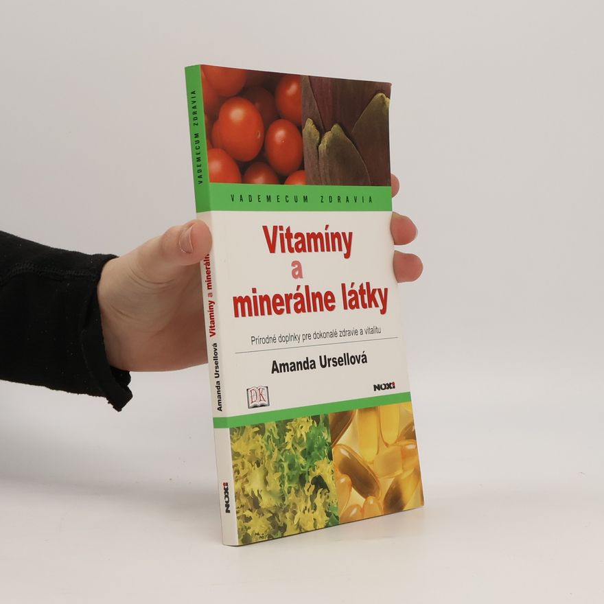 Amanda Ursell Vitamíny a minerálne látky