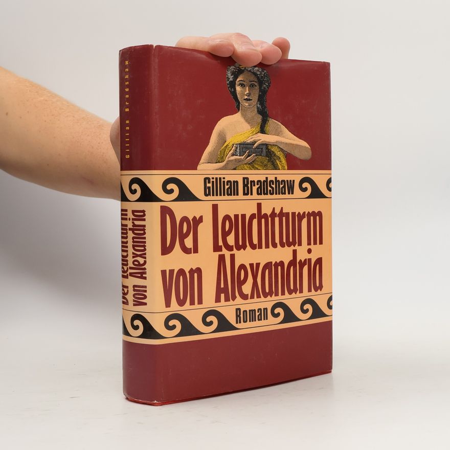 Gillian Bradshaw Der Leuchtturm von Alexandria
