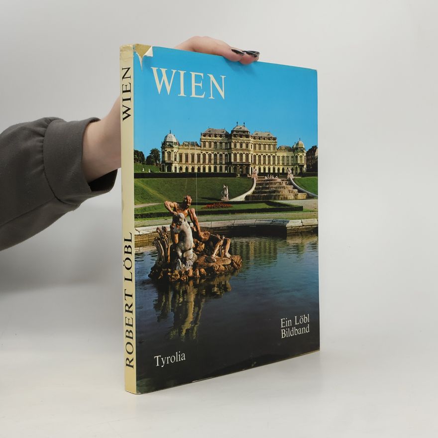 Robert Löbl Wien in Farben