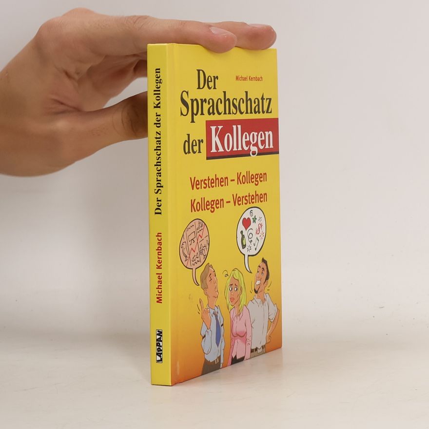 Michael Kernbach Der Sprachschatz der Kollegen