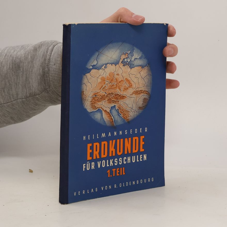 Heilmannse Der Erdkundliches Lehr- und Arbeitsbuch