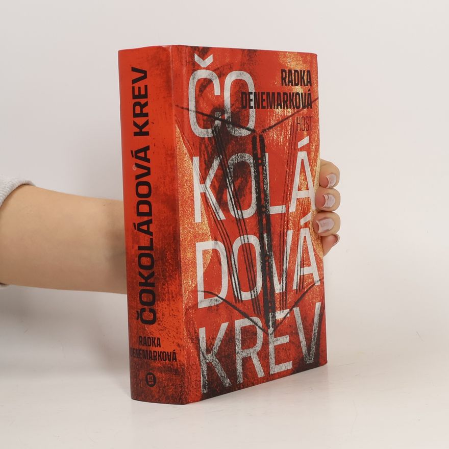 Radka Denemarková Čokoládová krev