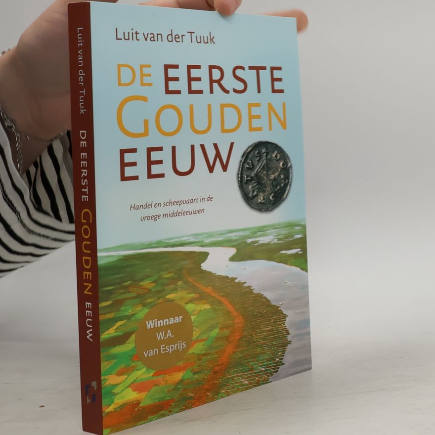 Luit van der Tuuk De eerste Gouden Eeuw