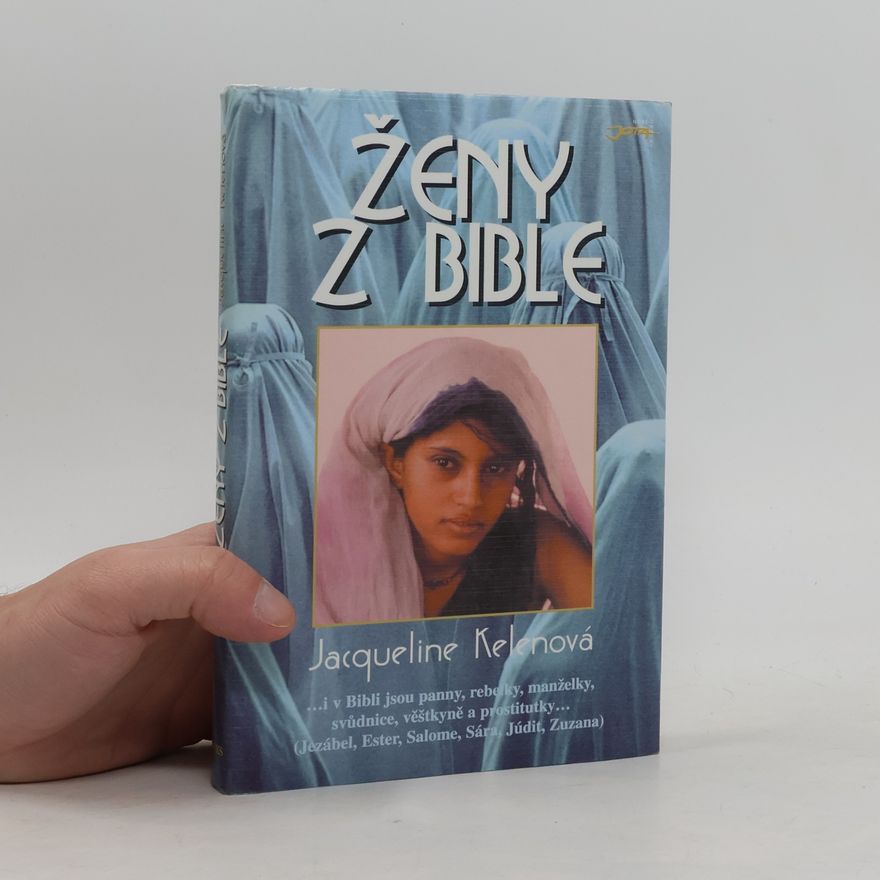 Jacqueline Kelen Ženy z Bible