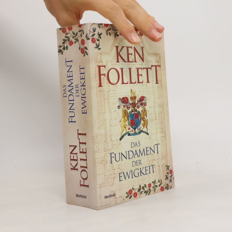 Ken Follett Das Fundament der Ewigkeit