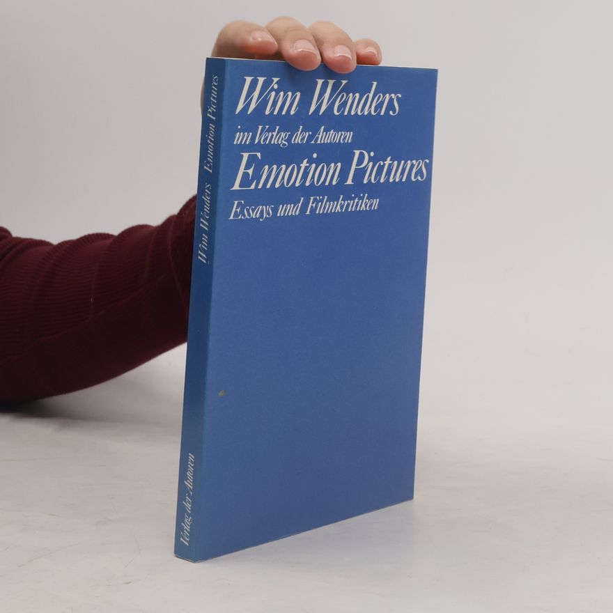 Wim Wenders Emotion Pictures
