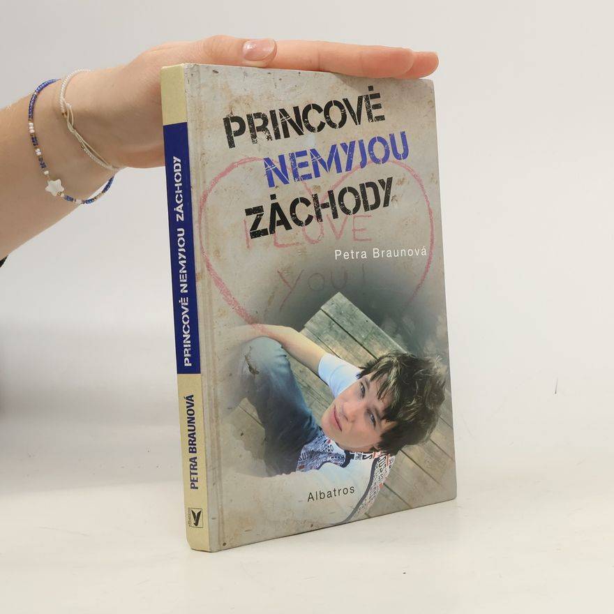 Petra Braunová Princové nemyjou záchody