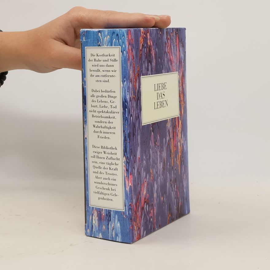 Various authors Lieben das Leben. Stunden der Besinnung. Wege des Glücks. Worte der Liebe