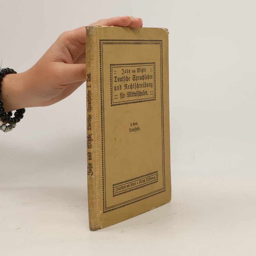 Wilh. Jahn Deutsche Sprachlehre und Rechtschreibung