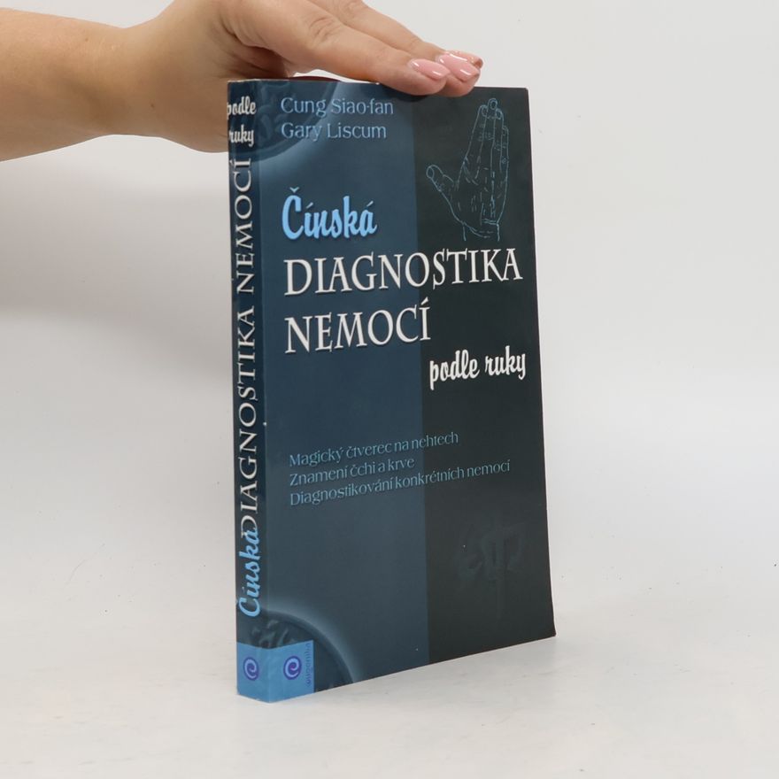Xiao-fan Zong Čínská diagnostika nemocí podle ruky