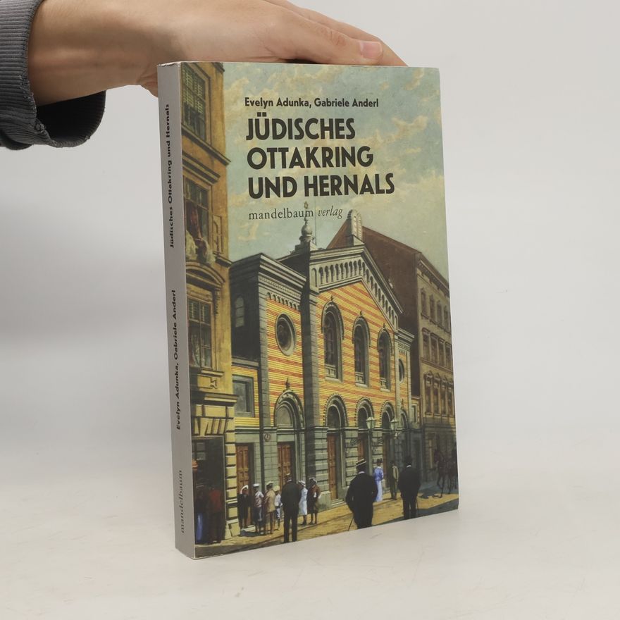 Evelyn Adunka Jüdisches Ottakring und Hernals