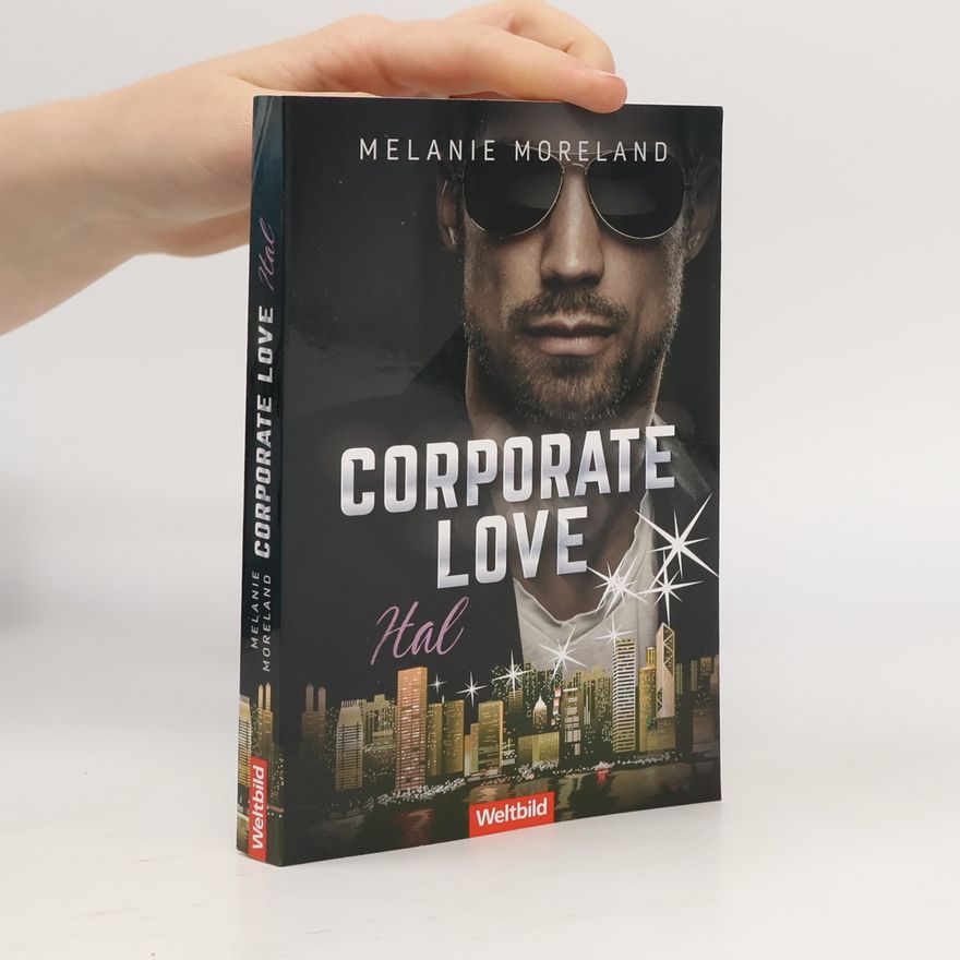 Melanie Moreland Corporate Love. Hal