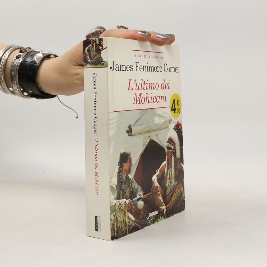 James Fenimore Cooper La biblioteca dei ragazzi: L'ultimo dei Mohicani. Ediz. integrale