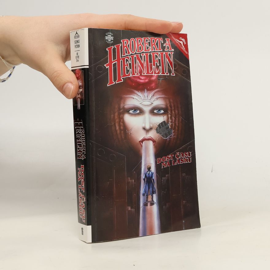 Robert A. Heinlein Dost času na lásku